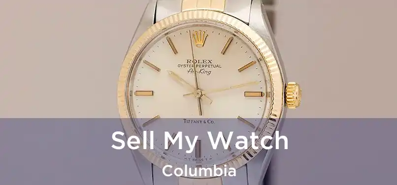 Sell My Watch Columbia